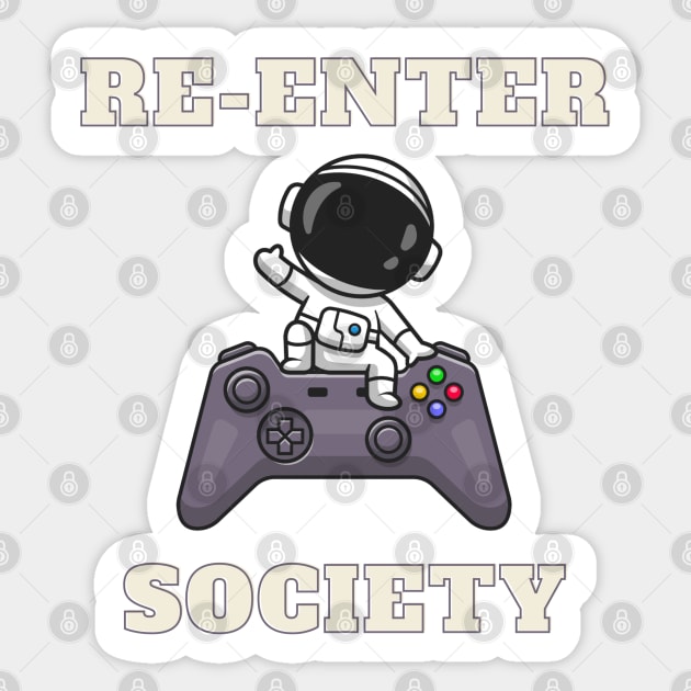 Little astronaut re enter the society Sticker by BaliChili